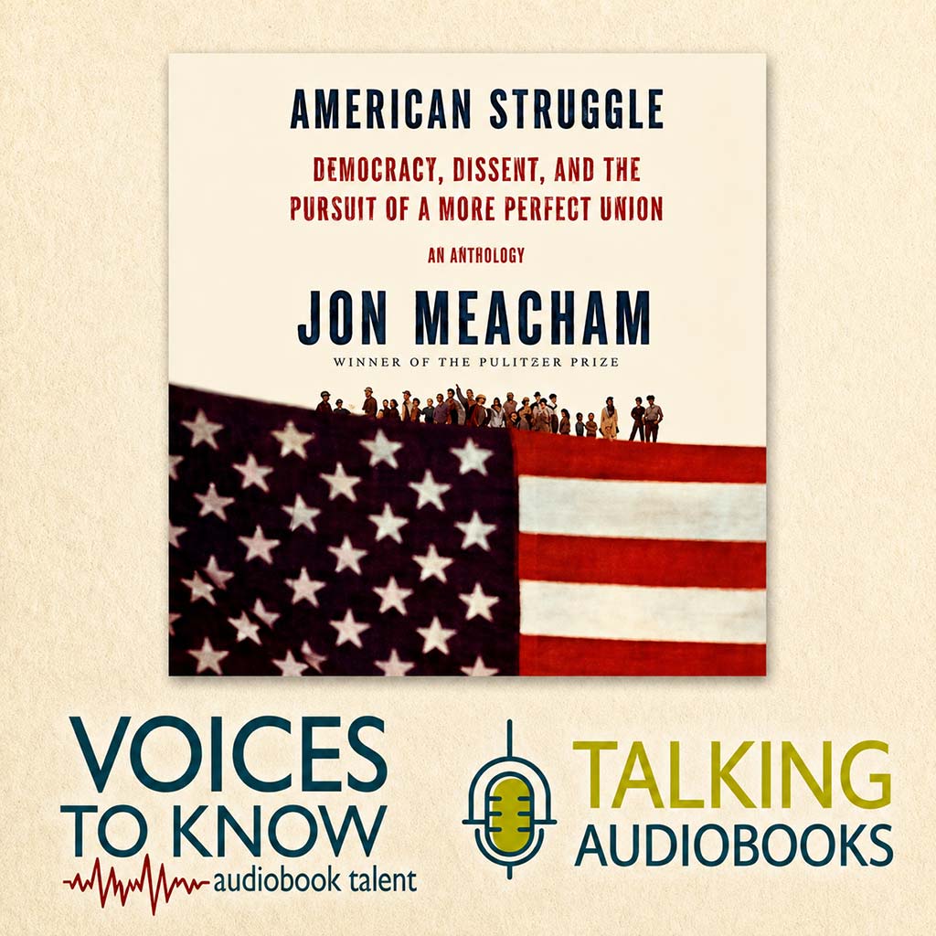 American Struggle: Democracy, Dissent, and the Pursuit of a More Perfect Union — Jon Meacham