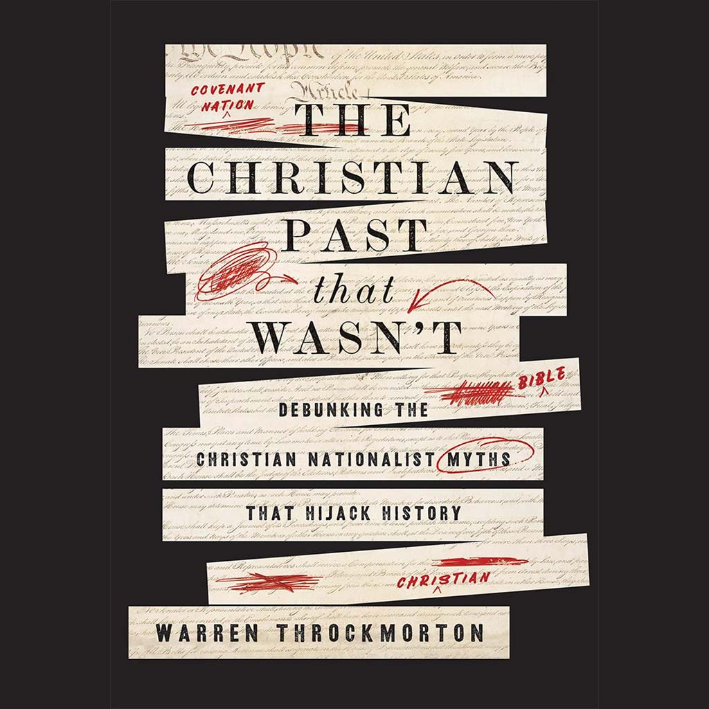 The Christian Past That Wasn’t